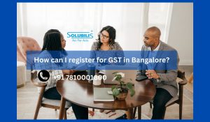 How can I register for GST in Bangalore?