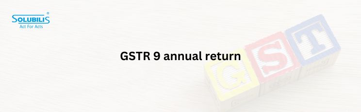 GSTR 9 annual return